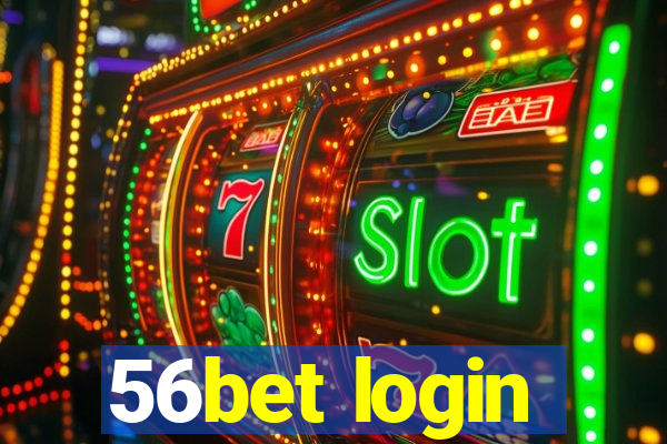 56bet login